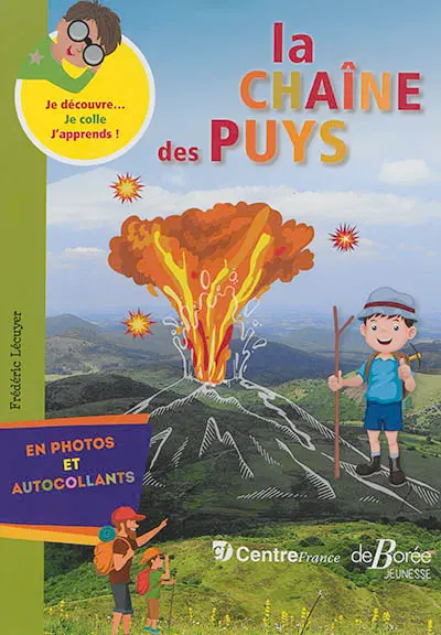 La chaîne des Puys : en photos et autocollants
