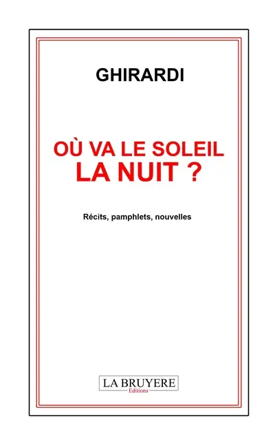 OU VA LE SOLEIL LA NUIT ?