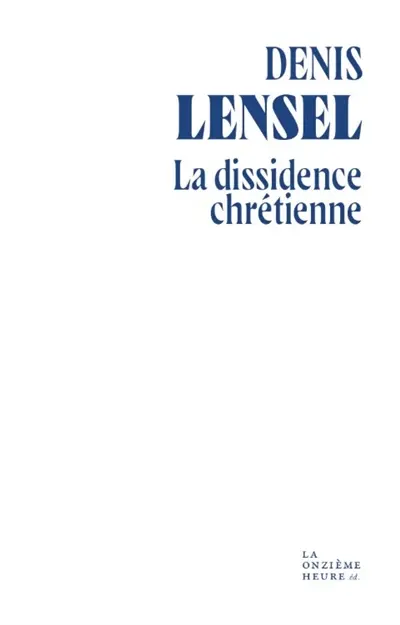 La dissidence chrétienne