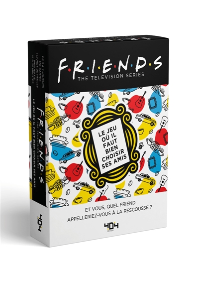 friends : le jeu où il faut bien choisir ses amis