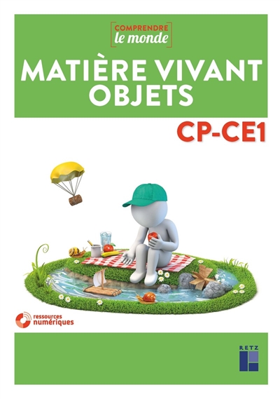 Matière vivant objets : CP-CE1