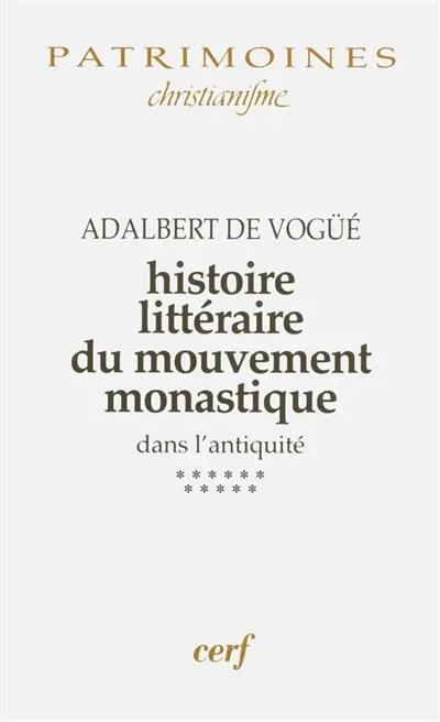 Histoire littéraire du mouvement monastique dans l'Antiquité : première partie : le monachisme latin. Vol. 11. La Gaule franque et l'Espagne wisigothique (VIe-VIIe siècle)
