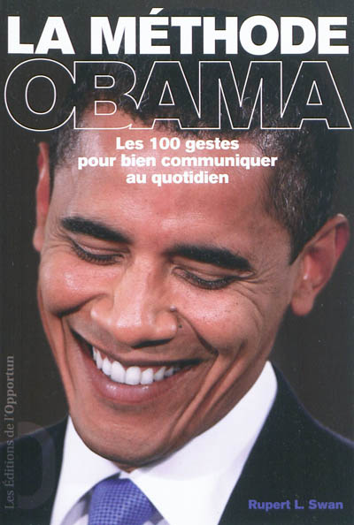 La méthode Obama : les 100...