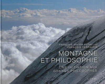 Montagne et philosophie : une initiation aux grands philosophes