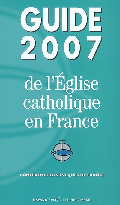 Guide 2007 de l'Eglise catholique en France