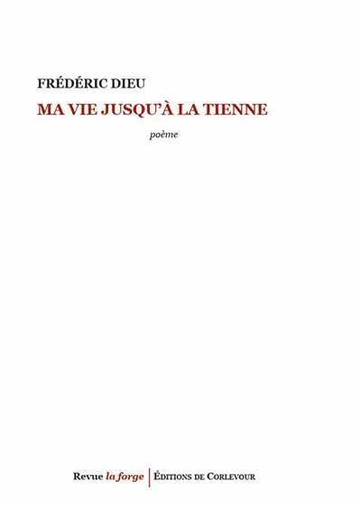 Ma vie jusqu'à la tienne