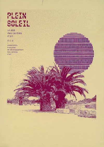 Plein soleil : un été des centres d'art