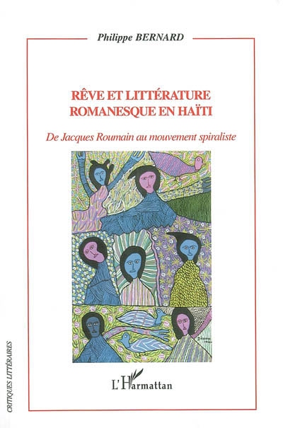 Rêve et littérature romanesque en Haïti : de Jacques Roumain au mouvement spiraliste