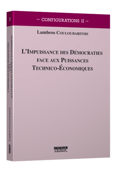 L'impuissance des démocraties face aux puissances technico-économiques