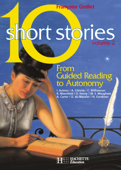 Ten short stories : from guided reading to autonomy. Vol. 2