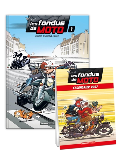 Les fondus de moto : tome 1...