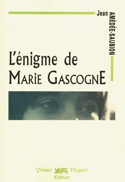 L'énigme de Marie Gascogne