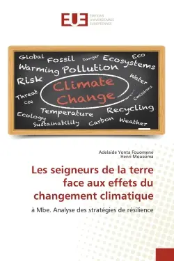 Les seigneurs de la terre face aux effets du changement climatique : à Mbe. Analyse des stratégies de résilience