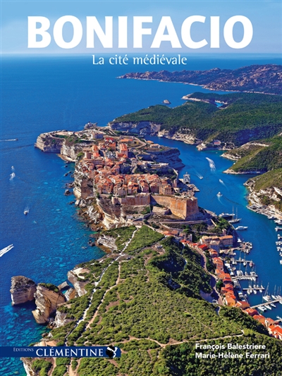 Bonifacio : la cité médiévale