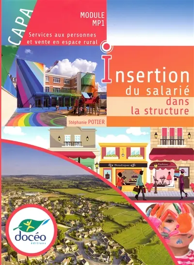 Insertion du salarié dans la structure, CAPA module MP1 : services aux personnes et vente en espace rural