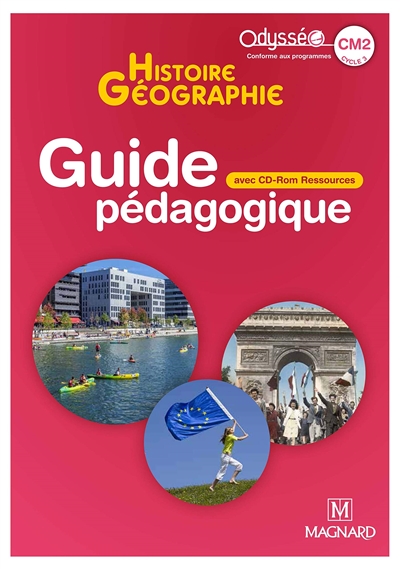 Histoire géographie, EMC CM2, cycle 3 : guide pédagogique avec CD-ROM ressources