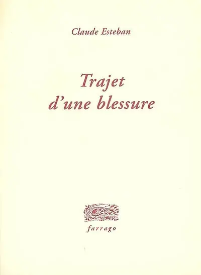 Trajet d'une blessure
