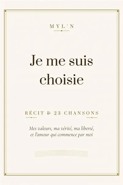 Je me suis choisie