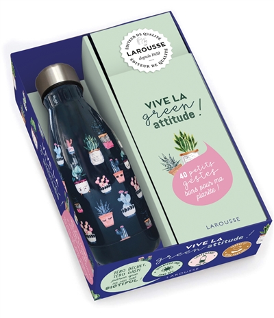 Vive la green attitude ! : 40 petits gestes bons pour ma planète !