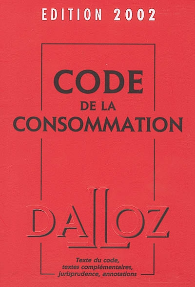 Code de la consommation, édition 2002