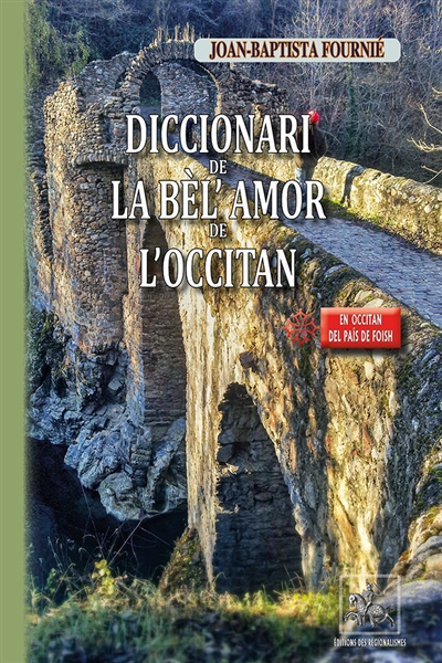 Diccionari de la bèl' amor de l'Occitan