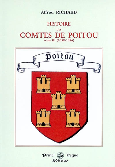 Histoire des comtes de Poitou. Vol. 3. 1058-1086