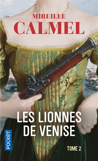 Les lionnes de Venise : roman