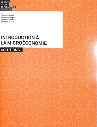Introduction à la microéconomie : solutions