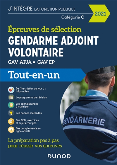 Gendarme adjoint volontaire : GAV APJA, GAV EP épreuves de sélection, catégorie C : tout-en-un 2021