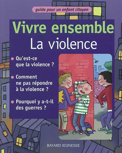 Vivre ensemble : La violence