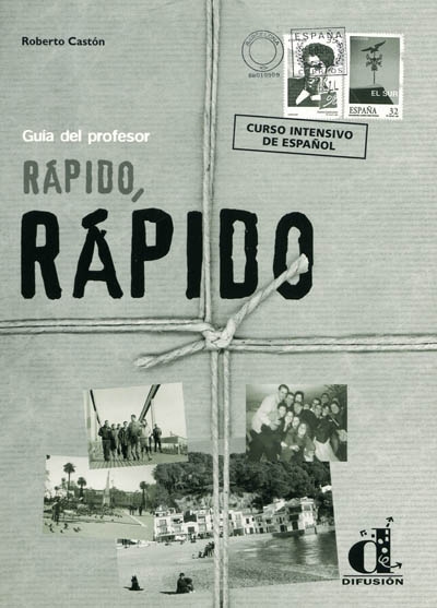 Rapido rapido : curso intensivo de español : guia del profesor