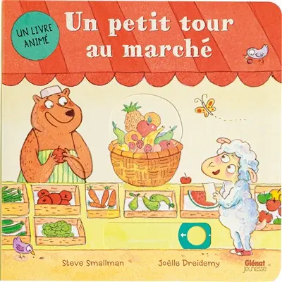 Un petit tour au marché : un livre animé