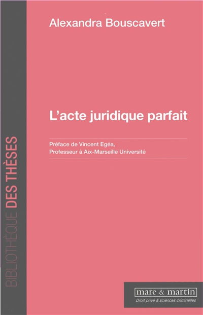 L'acte juridique parfait