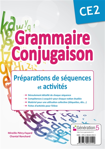 Grammaire, conjugaison, CE2 : préparations de séquences et activités
