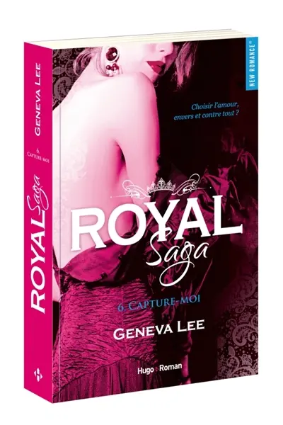 Royal saga. Vol. 6. Capture moi