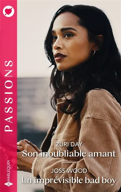 Son inoubliable amant / Un imprévisible bad boy