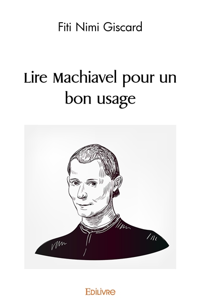 Lire machiavel pour un bon...