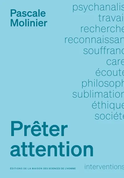 Prêter attention : care, science, psychanalyse
