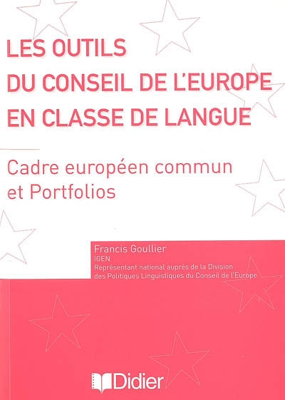 Les outils du Conseil de l'Europe en classe de langue : cadre européen commun et portfolios