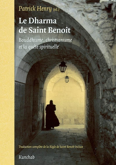 Le dharma de saint Benoît : des bouddhistes réfléchissent à la Règle de Saint Benoît
