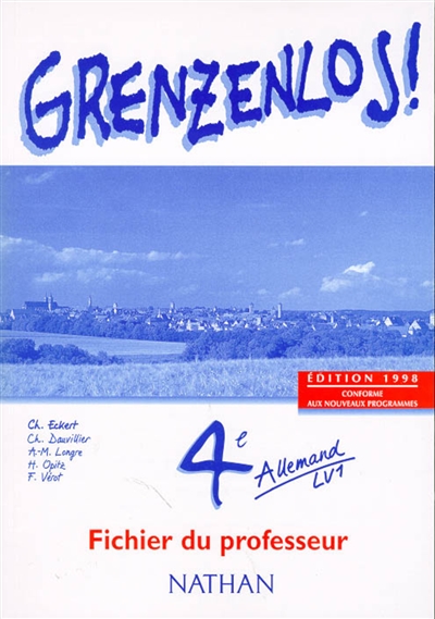 Grenzenlos, allemand, 4e LV1 : fichier du professeur