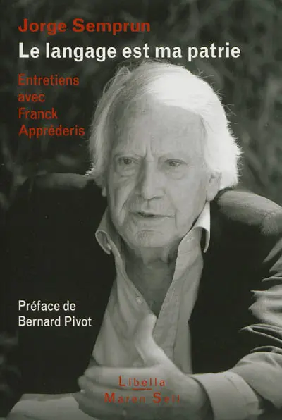 Le langage est ma patrie : entretiens avec Franck Apprederis