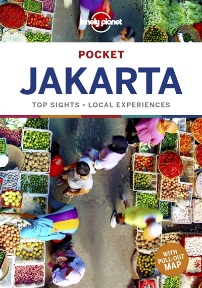 Pocket Jakarta : top sights, local experiences