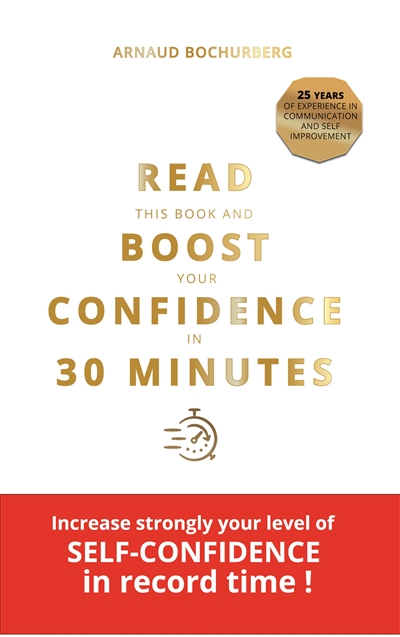 READ THIS BOOK AND BOOST YOUR CONFIDENCE IN 30 MINUTES