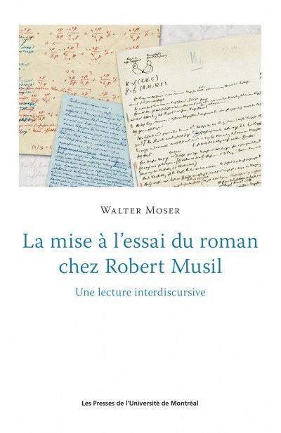 La mise à l'essai du roman chez Robert Musil : lecture interdiscursive