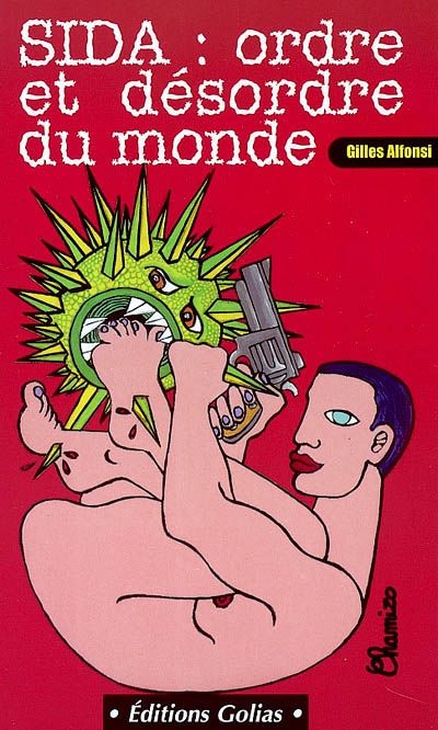 Sida : ordre et désordre du...