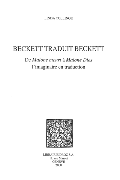 Beckett traduit Beckett : de Malone meurt à Malone dies, l'imaginaire en traduction