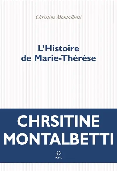 L'histoire de Marie-Thérèse