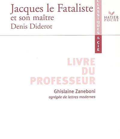 Jacques le fataliste et son maître, Denis Diderot : livre du professeur