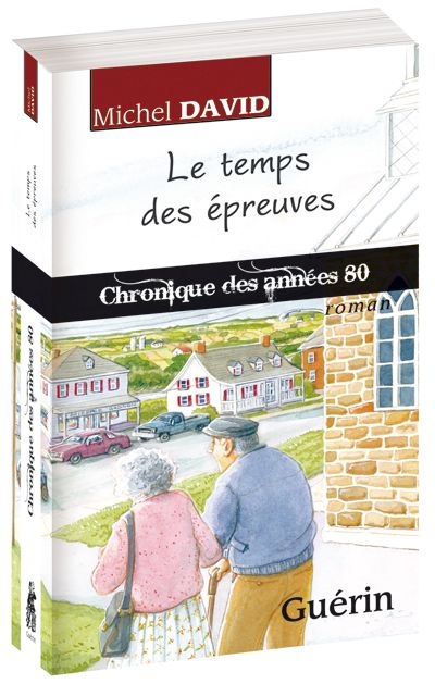 Le temps des épreuves :...